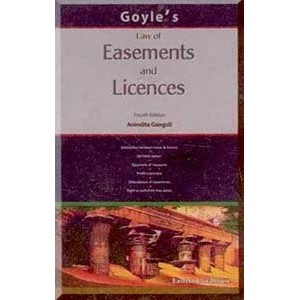 Goyle's Law of Easement & Licences [HB] by Anindita Ganguli, Eastern Law House